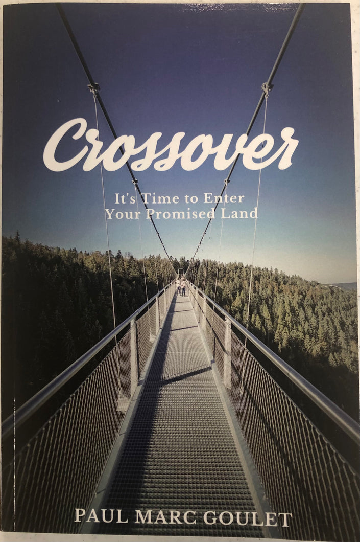 Crossover - It's Time to Enter Your Promised Land Ebook