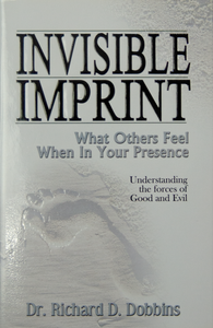Invisible Imprint  - What Others Feel When In Your Presence Ebook (bundle)